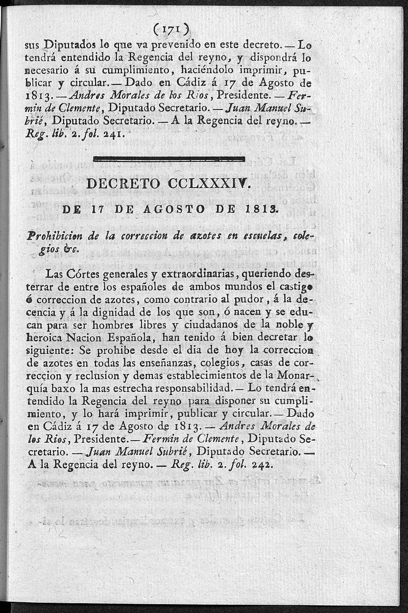 Decreto de 17/08/1813. Prohibicin de la correccin de azotes en escuelas, colegios etc.