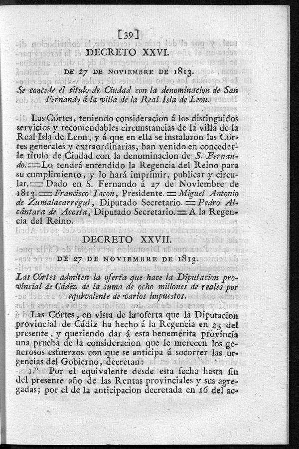 Las Cortes admiten la oferta que hace la Diputacin provincial de Cdiz, de la suma de ocho millones de reales por equivalente de varios impuestos