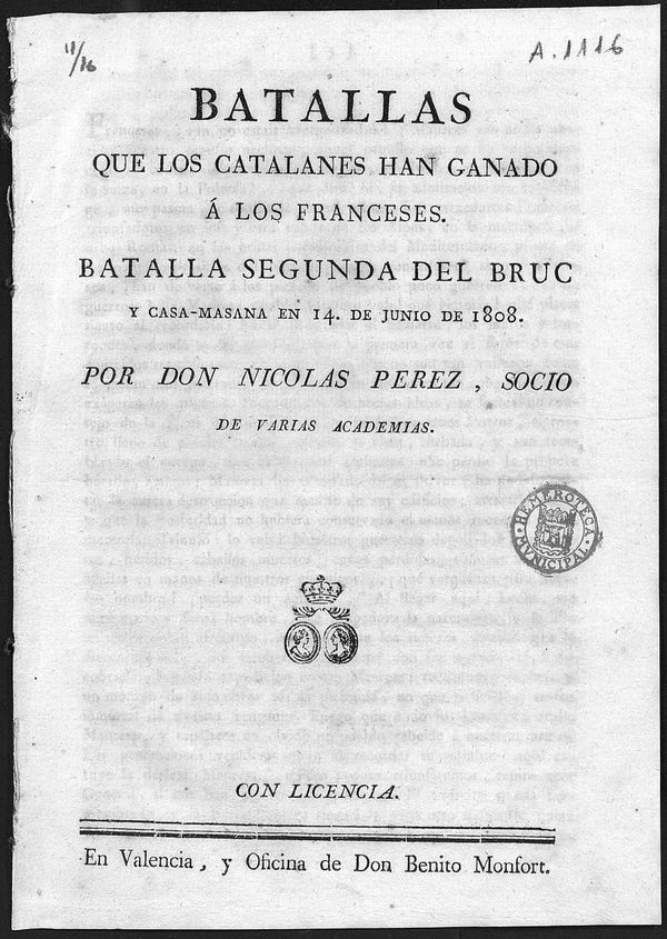 Batallas que los catalanes han ganado a los franceses en esta guerra / por Don Nicolás Pérez.