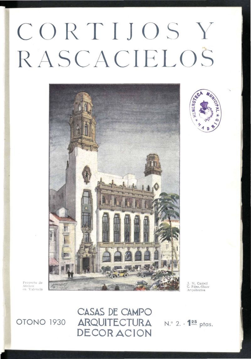 Cortijos y Rascacielos: casas de campo, arquitectura, decoracin. N. 2. Otoo de 1930