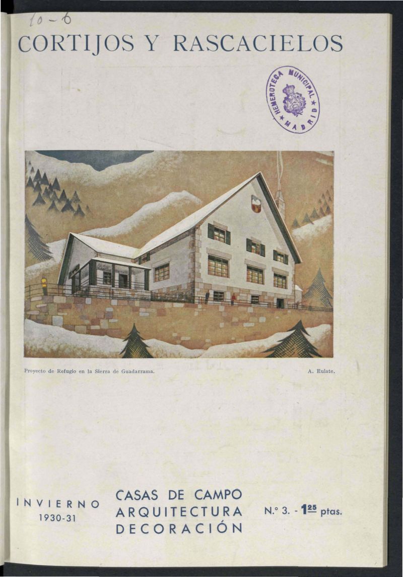Cortijos y Rascacielos: casas de campo, arquitectura, decoracin. N. 3. Invierno de 1930-31