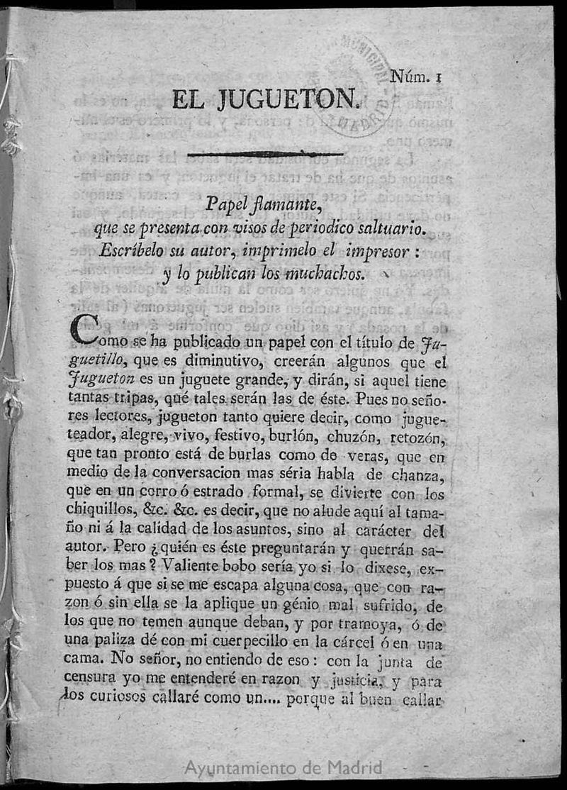 El Juguetn: papel flamante que se presenta con visos de peridico saltuario / escrbelo su autor, imprmelo el impresor y lo publican los muchachos. N. 1