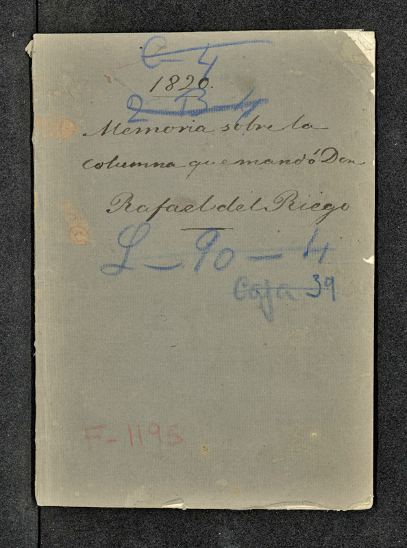 Memoria sucinta sobre lo acaecido en la columna mvil de las tropas nacionales al mando del comandante general de la primera divisin D. Rafael del Riego, desde su salida de la ciudad de San Fernando el 27 de enero de 1820, hasta su total disolucin en bienvenida el 11 de marzo del mismo ao