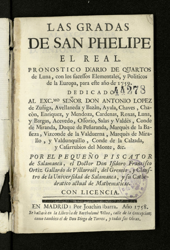 Las gradas de San Felipe el Real, pronstico diario de quartos de Luna, con los sucesos elementales y polticos de la Europa para este ao de 1759