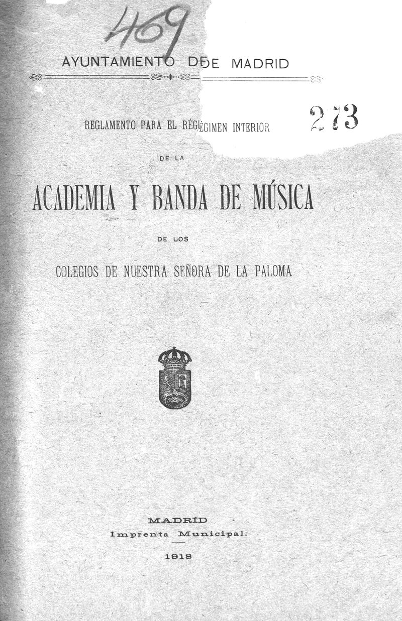 Reglamento para el régimen interior de la Academia y Banda de Música de los colegios de Nuestra Señora de la Paloma
