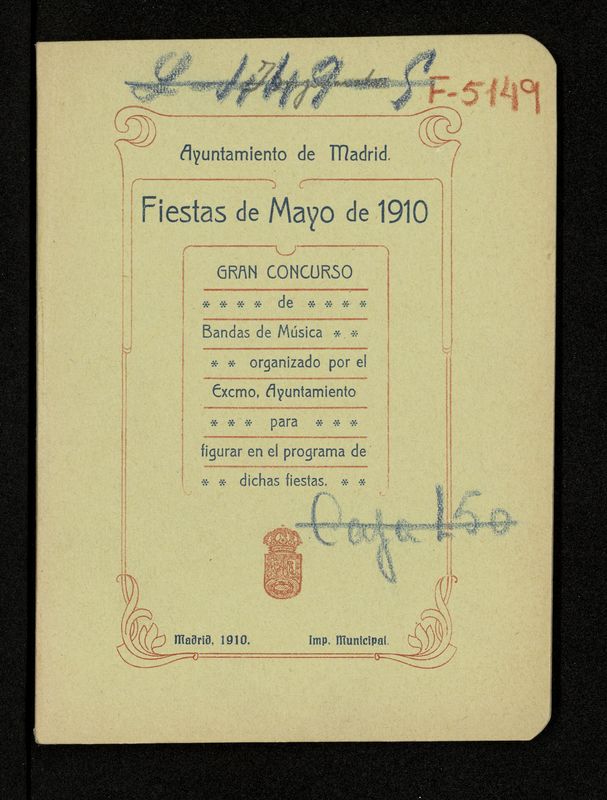 Gran concurso de bandas de música, organizado por el Ayuntamiento de Madrid para figurar en el programa de las Fiestas de Mayo de 1910