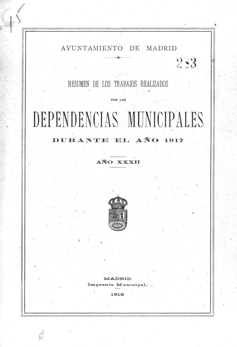 Resumen de los trabajos realizados por las dependencias municipales durante el año 1917