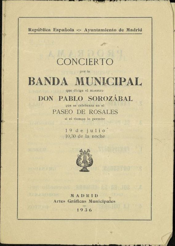 Programa oficial de concierto de la Banda Municipal de Madrid dirigido por el maestro Pablo Sorozbal. Paseo de Rosales 19 de julio de 1936