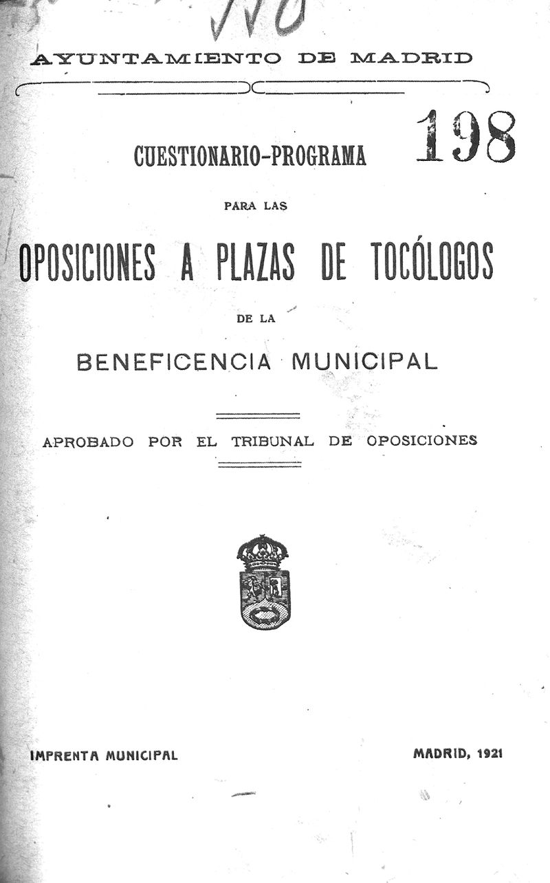 Cuestionario-Programa para las oposiciones a plazas de toclogos de la Beneficiencia Municipal. Aprobado por el tribunal de oposiciones