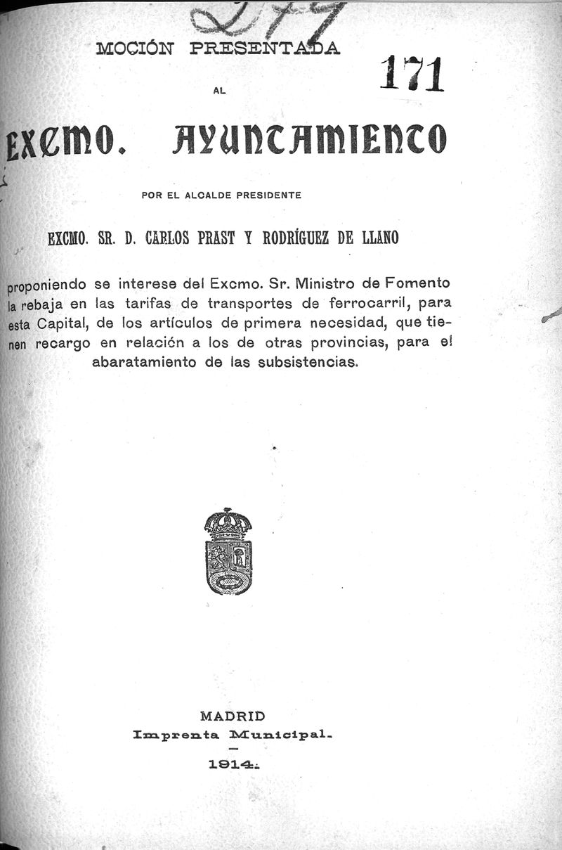 Mocin presentada al Excmo. Ayuntamiento por el Alcalde Presidente D. Carlos Prast y Rodrguez de Llano