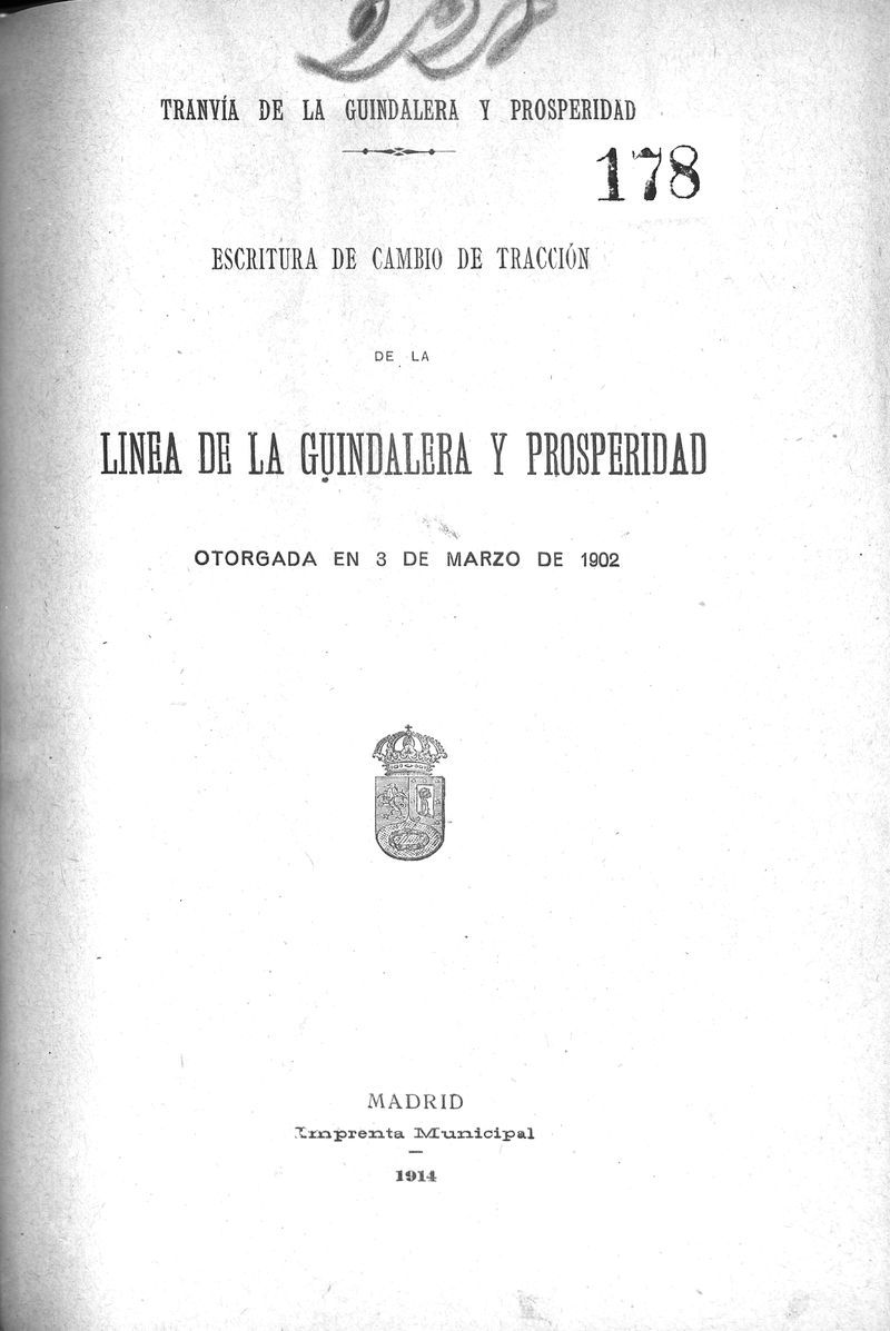 Escritura de cambio de tracción de la línea de la Guindalera y Prosperidad otorgada en 3 de marzo de 1902