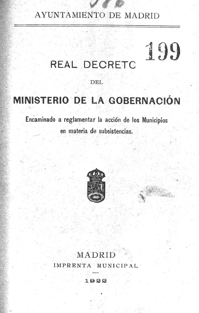 Real decreto del ministerio de gobernacin encaminado a reglamentar la accin de los municipios en materia de subsistencias