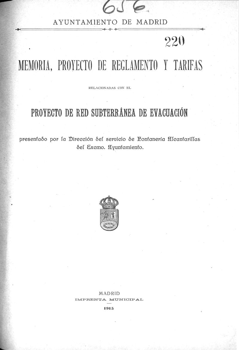 Memoria, proyecto de reglamento y tarifas relacionadas con el proyecto de red subterranea de evacuación...