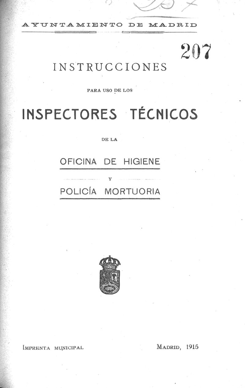 Instrucciones para uso de los inspectores técnicos de la Oficina de Higiene y Policía Mortuoria
