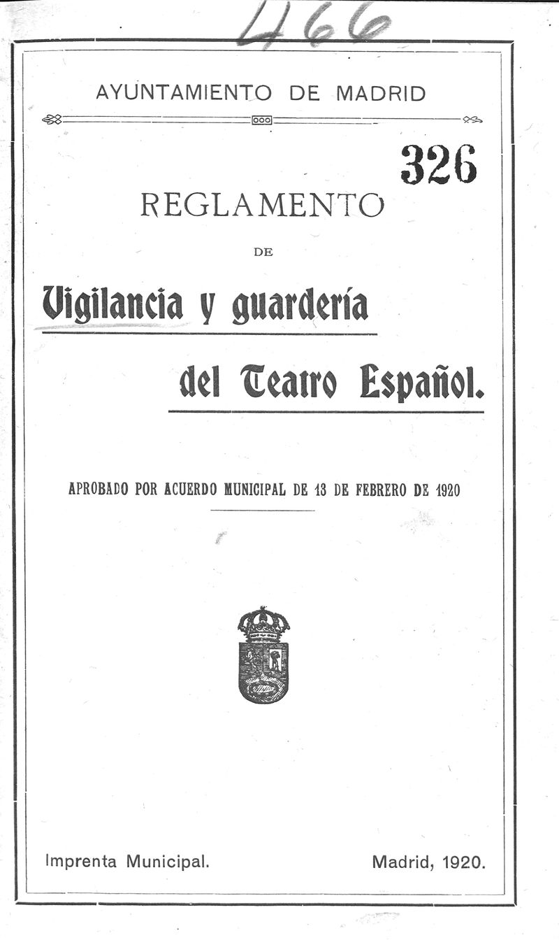 Reglamento de vigilancia y guardería del Teatro Español. Aprobado por acuerdo municipal de 13 de febrero de 1920