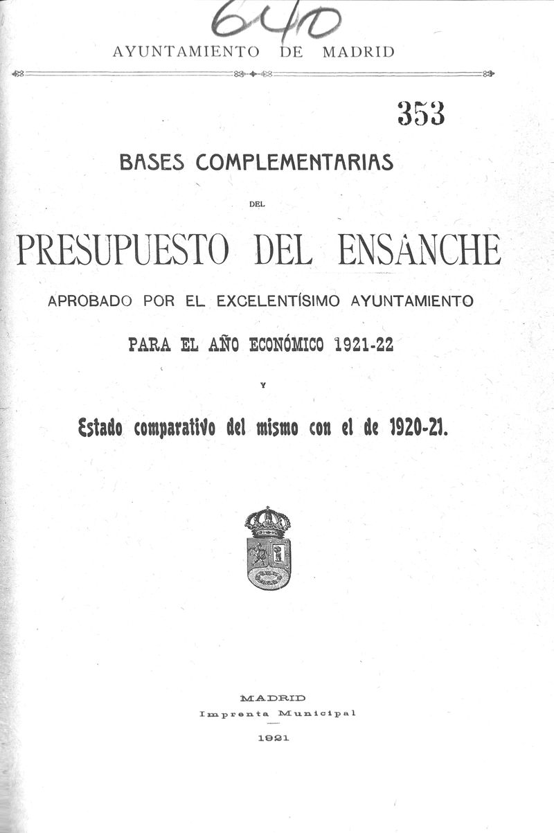 Bases complementarias del presupuesto del ensanche para el ao econmico 1921-22 y estado comparativo del mismo con el de 1920-21