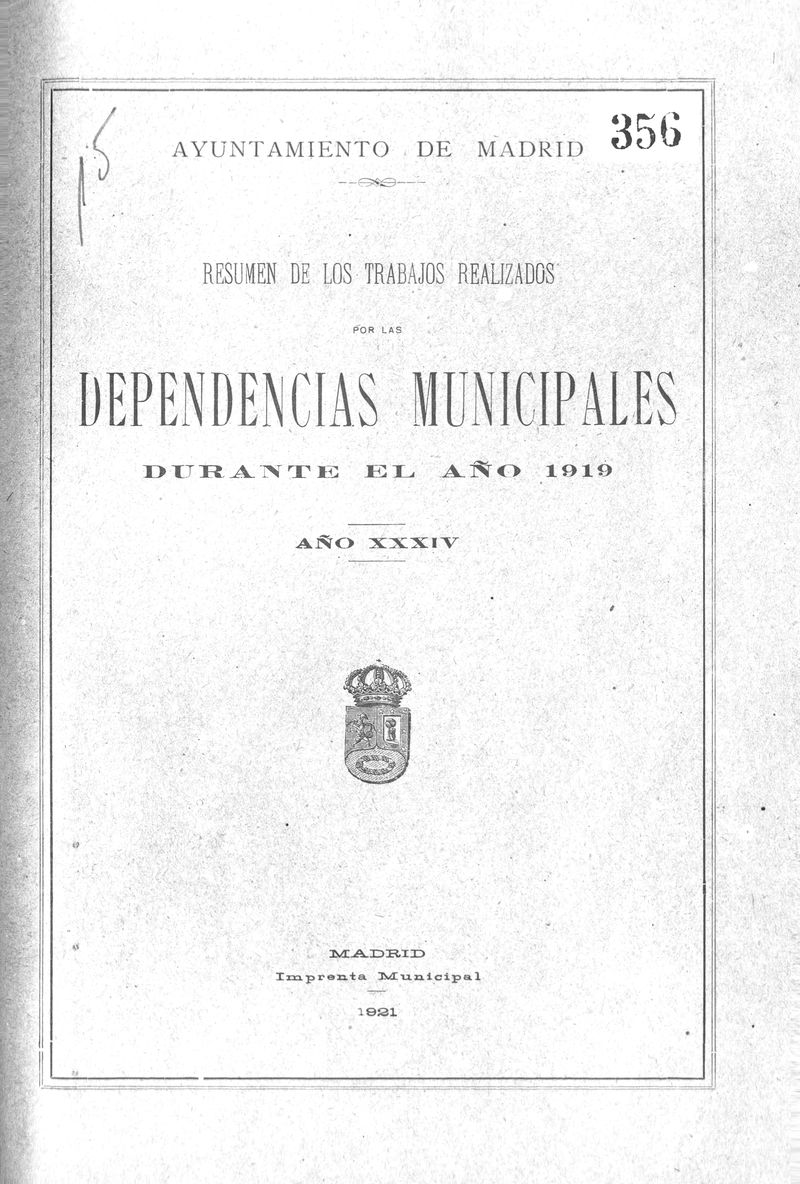 Resumen de los trabajos realizados por las dependencias municipales durante el año 1919