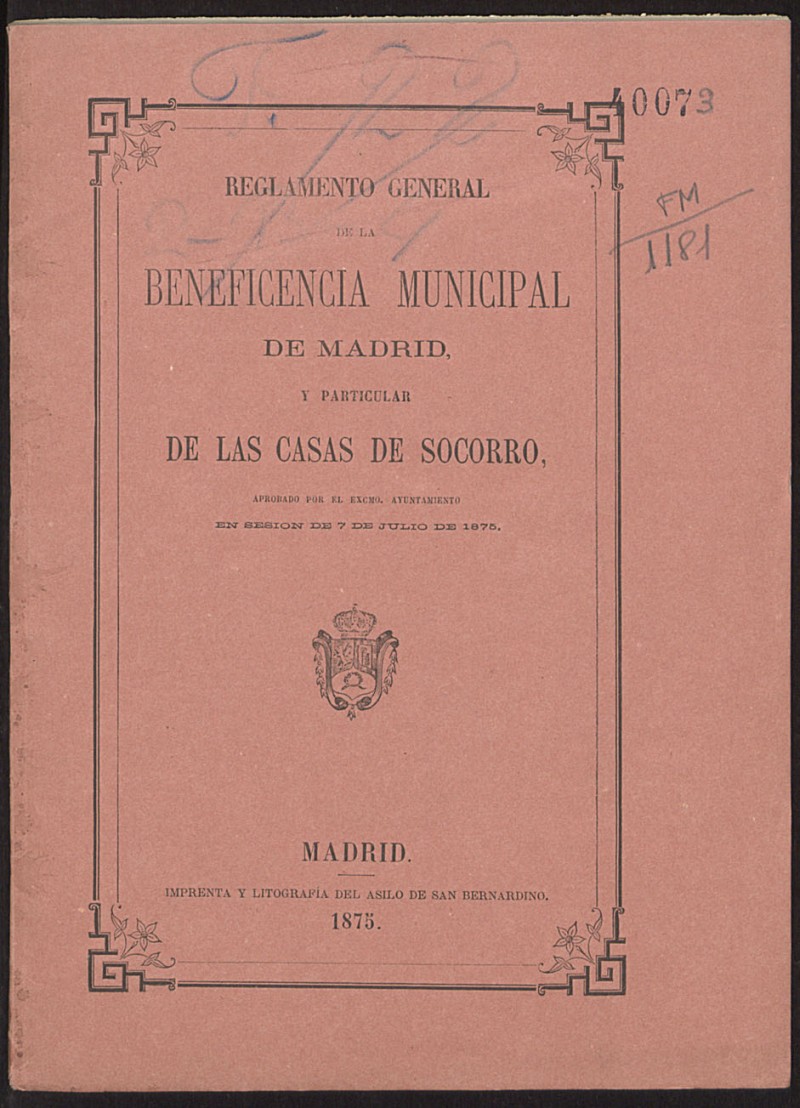 Reglamento general de la Beneficencia municipal de Madrid, y particular de las casas de socorro, aprobado...