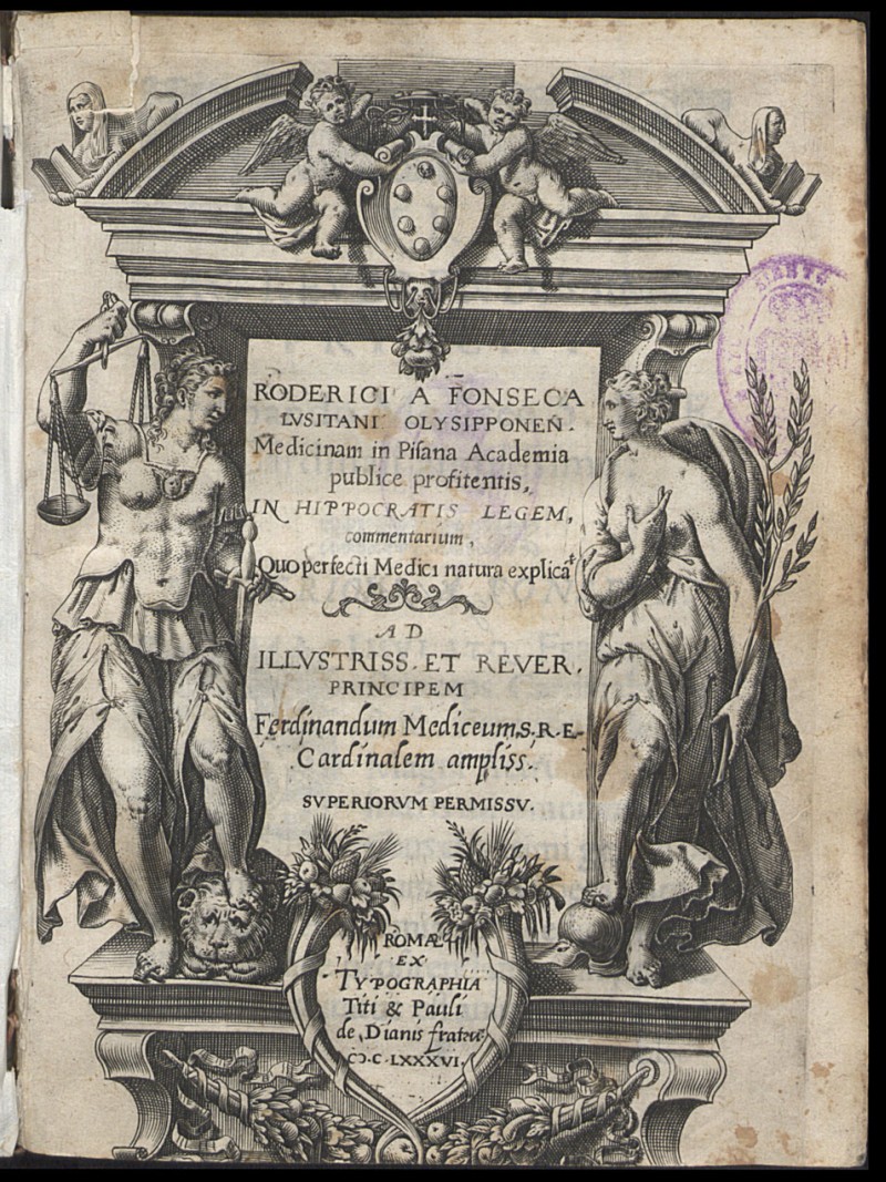 Roderici a Fonseca ... in Hippocratis legem, commentarium : quo perfecti Medici natura explica[tur]