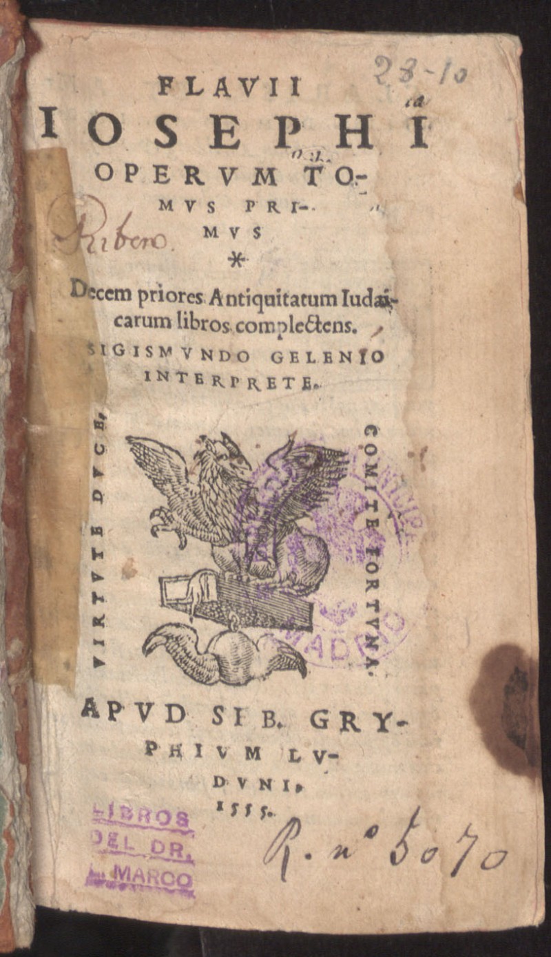 Flauij Iosephi operum : tomus primus : Decem priores Antiquitatum Iudaicarum libros complectens / Sigismundo Gelenio interprete