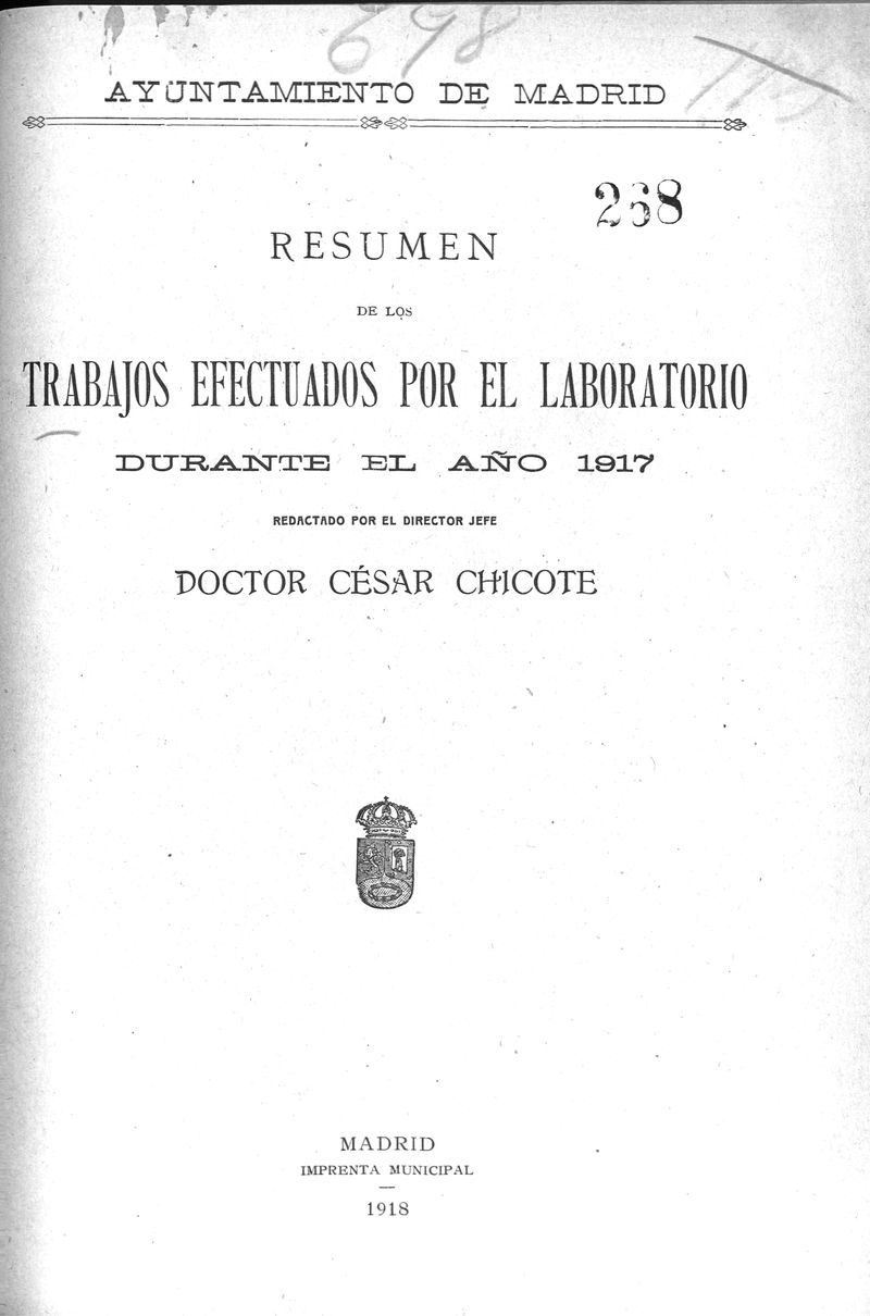 Resumen de los trabajos efectuados por el laboratorio durante el año 1917 redactado por el director jefe Doctor Cesar Chicote