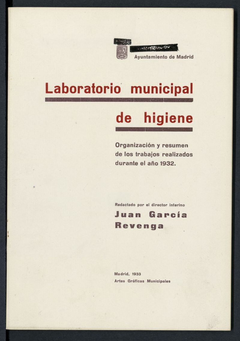 Organizacin y resumen de los trabajos realizados durante el ao 1933 redactado por el director interino Juan Garca Revenga