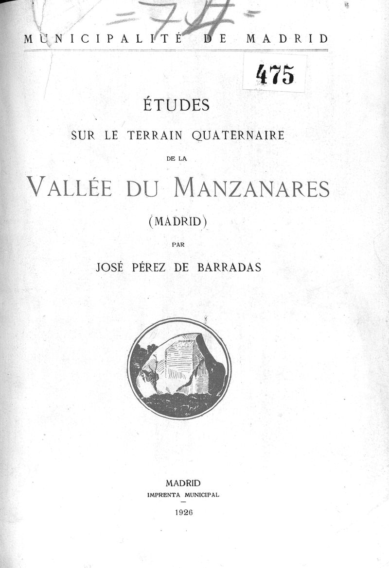 Études sur le terrain quaternaire de la Vallée du Manzanares (Madrid) 