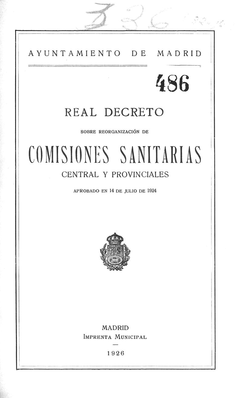 Real Decreto sobre reorganización de Comisiones Sanitarias centrales y provinciales aprobado en 14 de julio de 1924