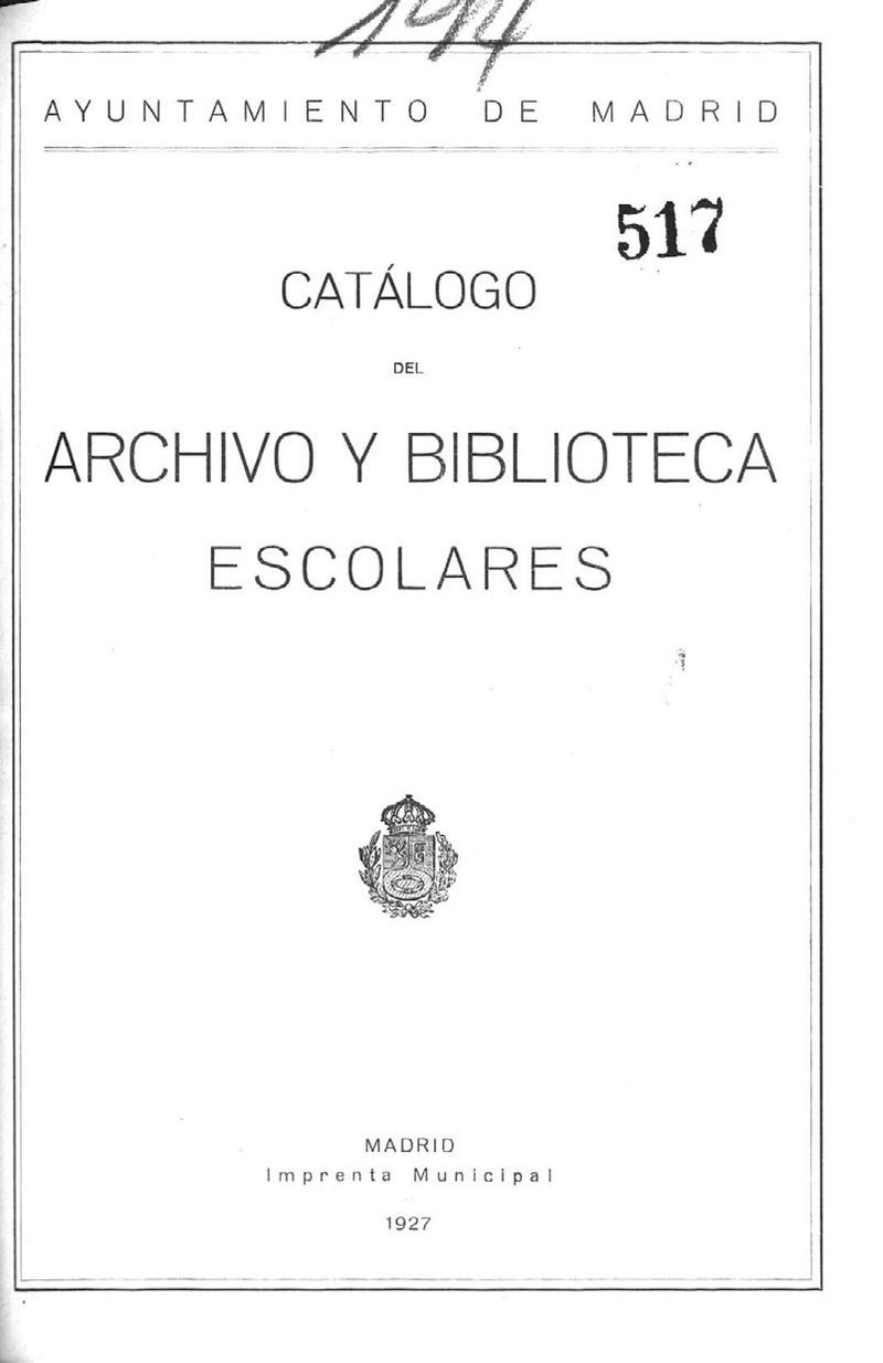 Catálogo del Archivo y Biblioteca Escolares