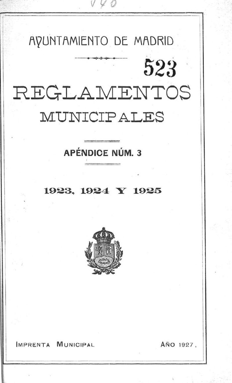 Reglamentos municipales. Apéndice núm. 3. 1923, 1924 y 1925