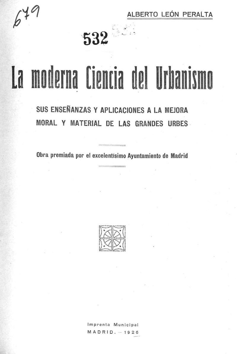 La moderna ciencia del urbanismo sus enseanzas y aplicaciones a la mejora moral y material de las grandes urbes