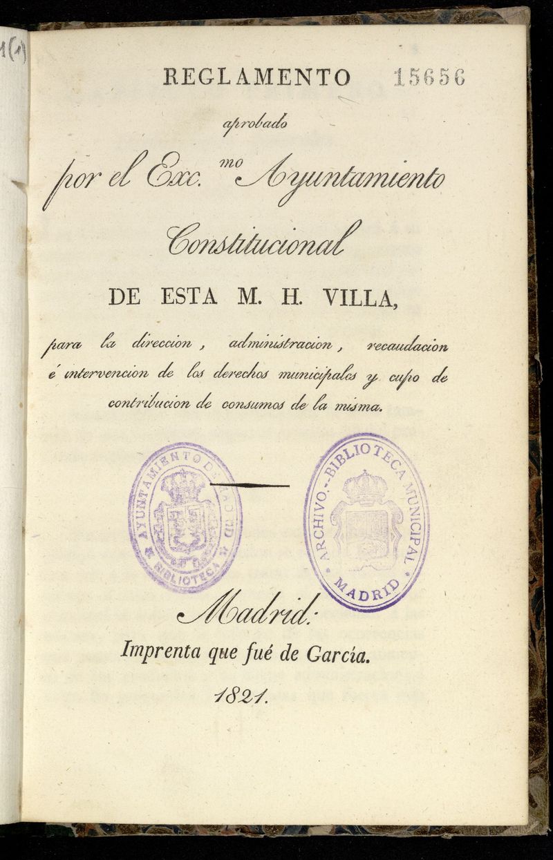 Reglamento aprobado por el Excmo. Ayuntamiento 1821