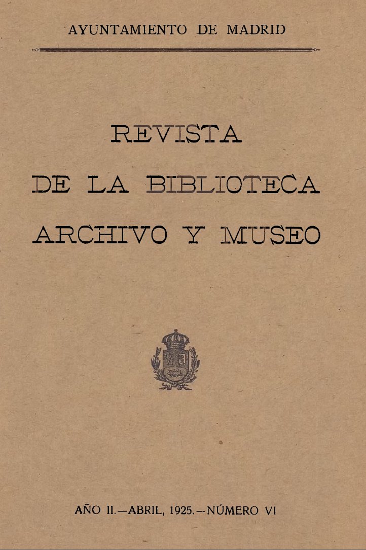 Revista de la biblioteca, archivo y museo. Abril, 1925, número 6