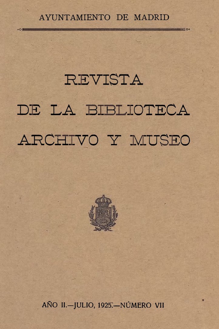 Revista de la biblioteca, archivo y museo. Julio, 1925, número 7