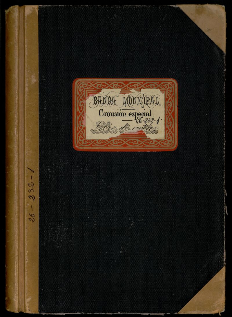Libro de actas de la comisin especial para la creacin de una banda municipal de msica (1909)