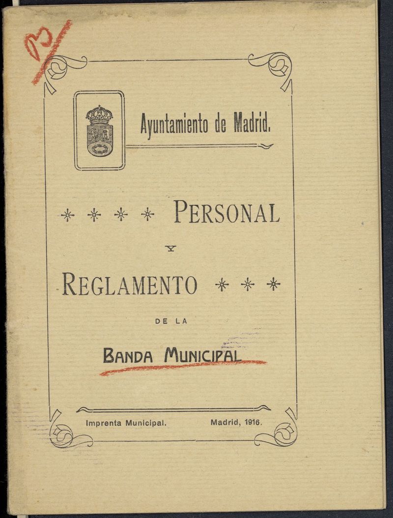 Expediente con adicciones y reformas sobre el reglamento de la Banda Municipal de 1916 (1929?)