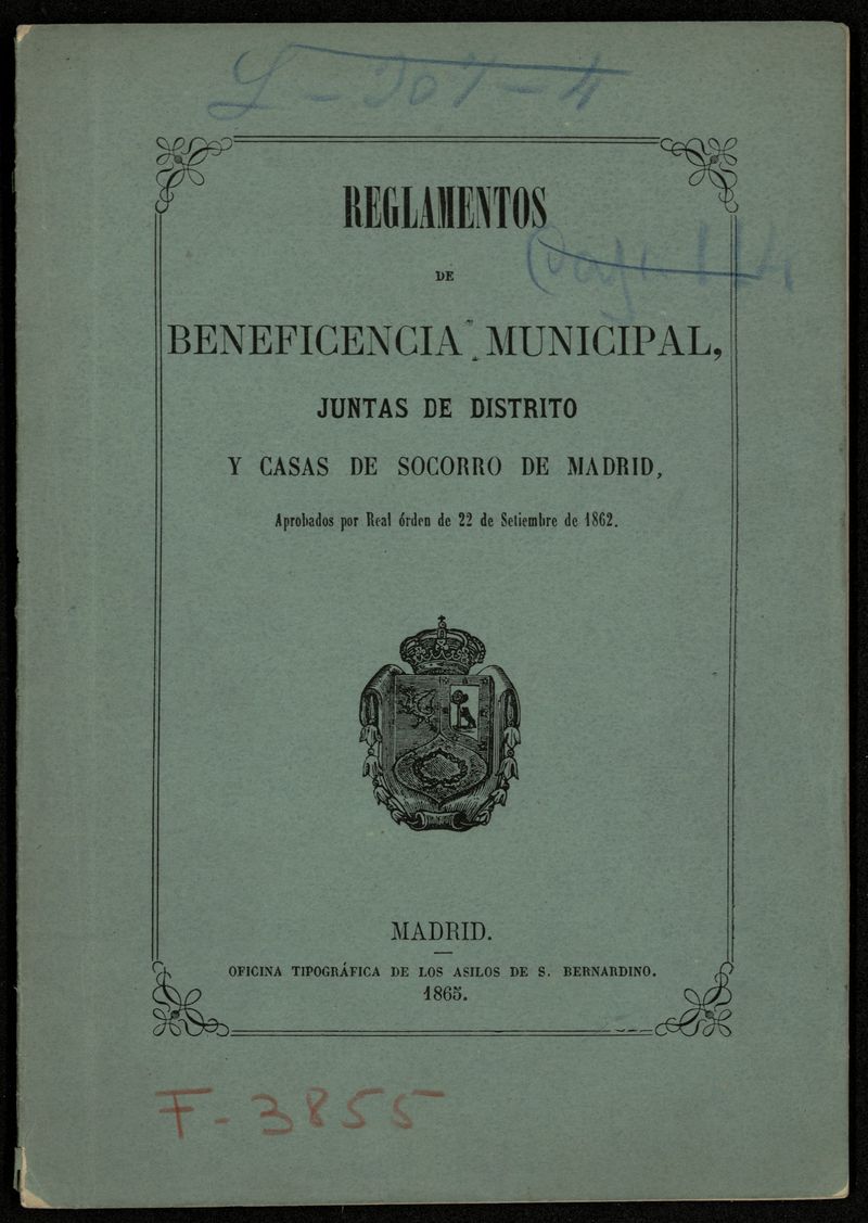 Reglamento general para el ejercicio de la beneficencia municipal de Madrid