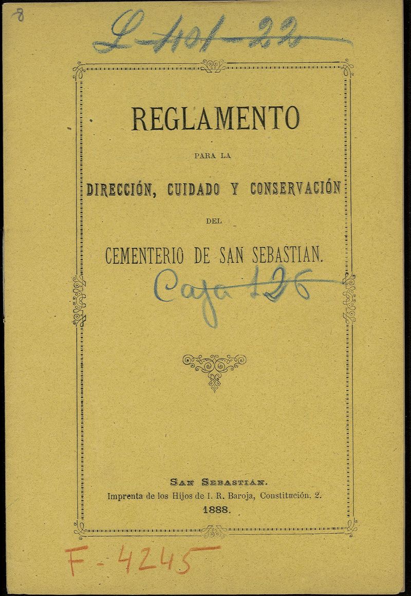 Reglamento para la dirección, cuidado y conservación del Cementerio de San Sebastian