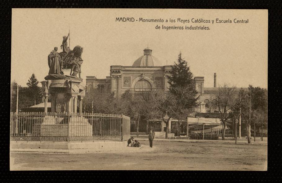 Monumento a los Reyes Católicos y Escuela Central de Ingenieros