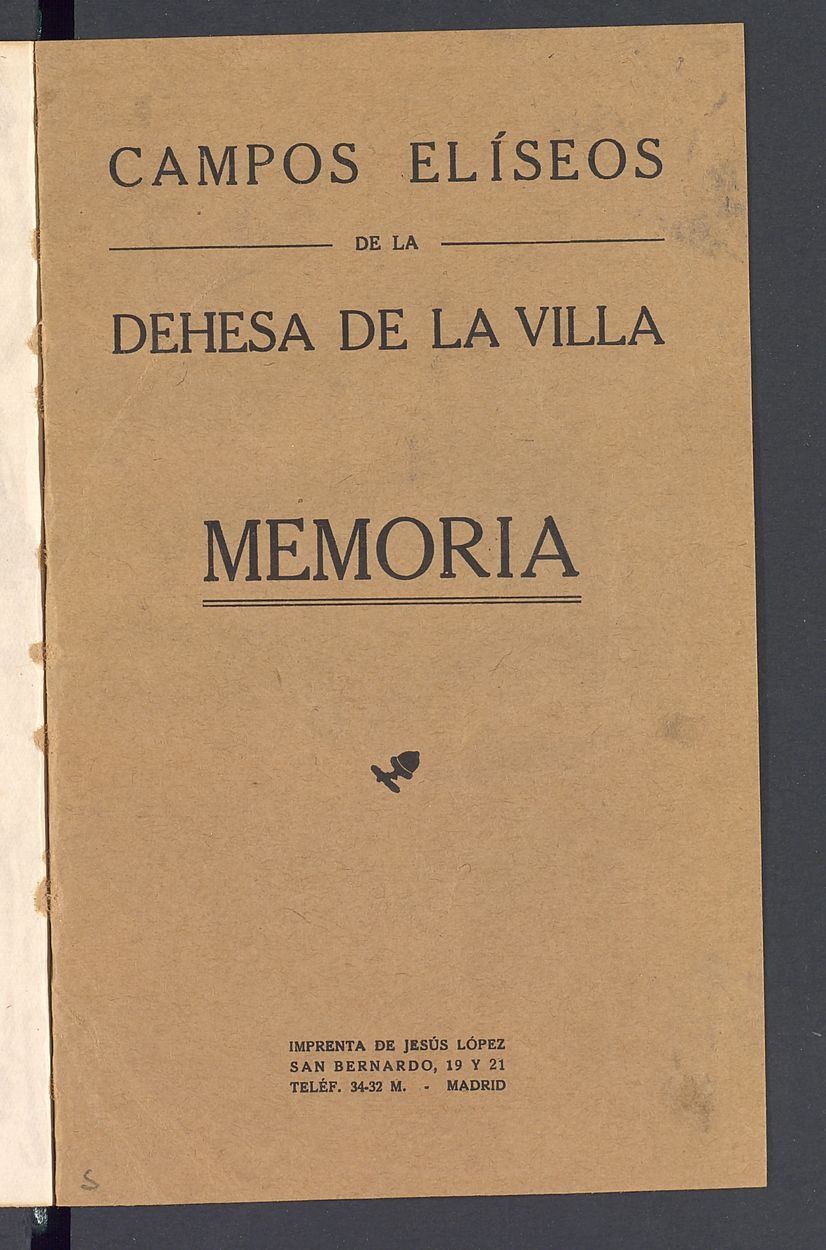 Campos Elseos de la Dehesa de la Villa: memoria 
