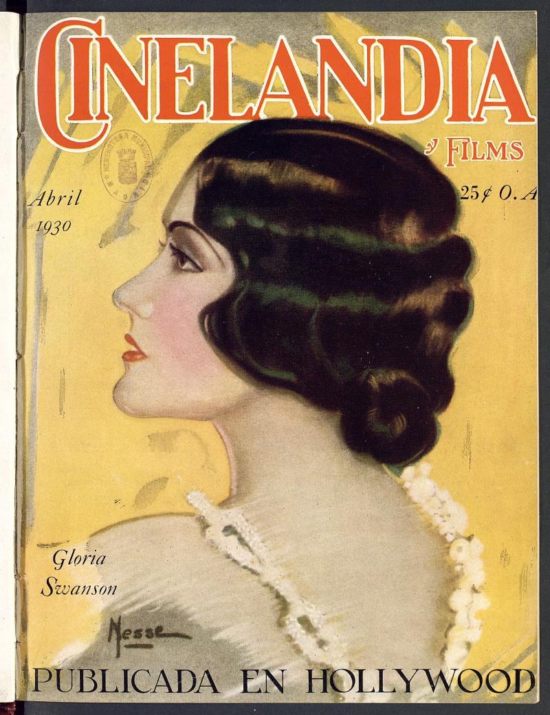 Cinelandia y Films : La Mejor Revista Cinematogrfica. Abril 1930