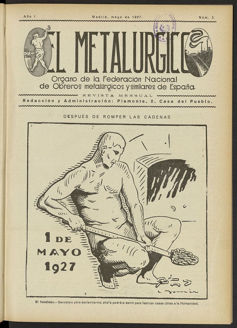El Metalúrgico. Órgano de la Federación Nacional de Obreros Metalúrgicos y Similares de España. Mayo de 1927, nº 5