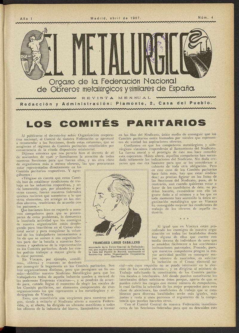 El Metalrgico. rgano de la Federacin Nacional de Obreros Metalrgicos y Similares de Espaa. Abril de 1927, n 4