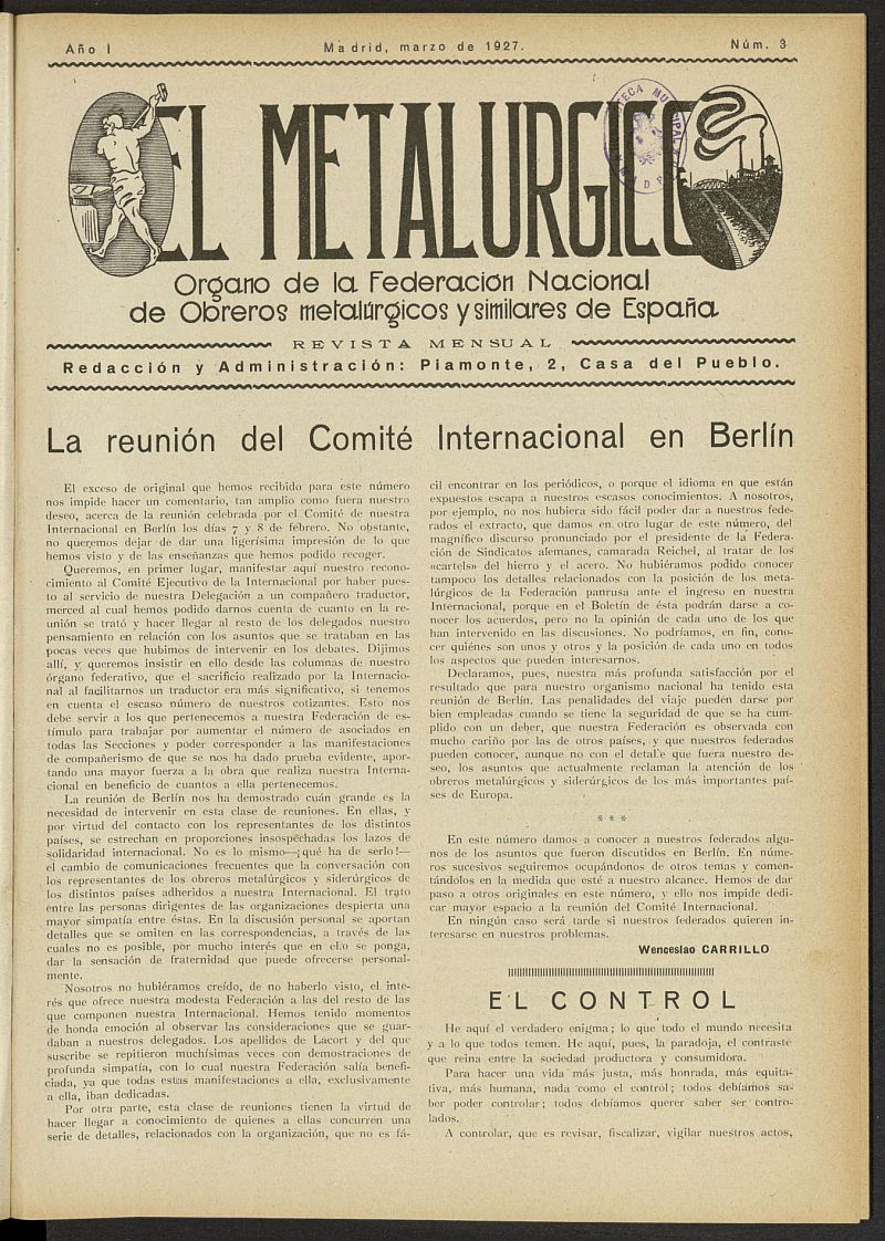 El Metalrgico. rgano de la Federacin Nacional de Obreros Metalrgicos y Similares de Espaa. Marzo de 1927, n 3