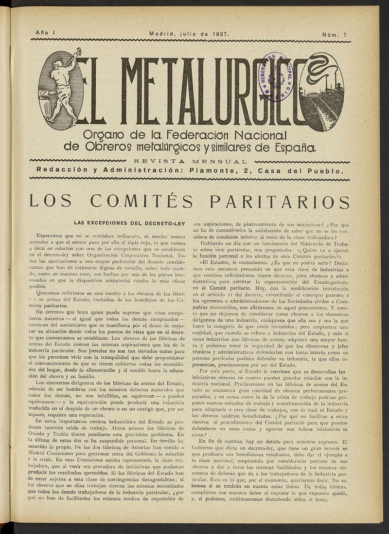 El Metalúrgico. Órgano de la Federación Nacional de Obreros Metalúrgicos y Similares de España. Julio de 1927, nº 7