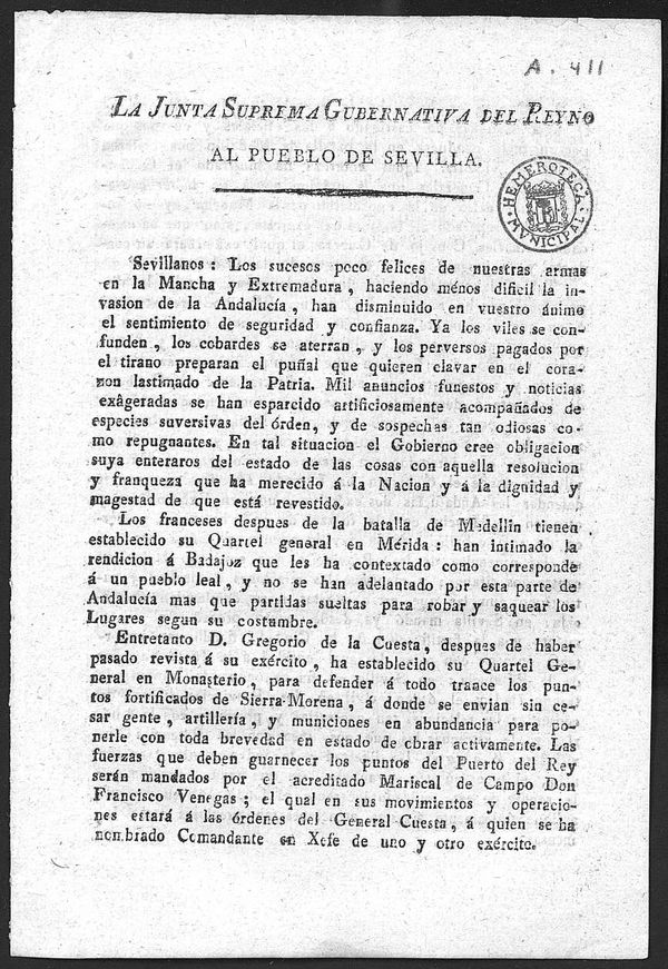 La Junta Suprema Gubernativa del Reyno al pueblo de Sevilla con motivo de los poco felices sucesos de las armas españolas en la Mancha y Extremadura:Real Alcázar de Sevilla 9 de abril de 1809