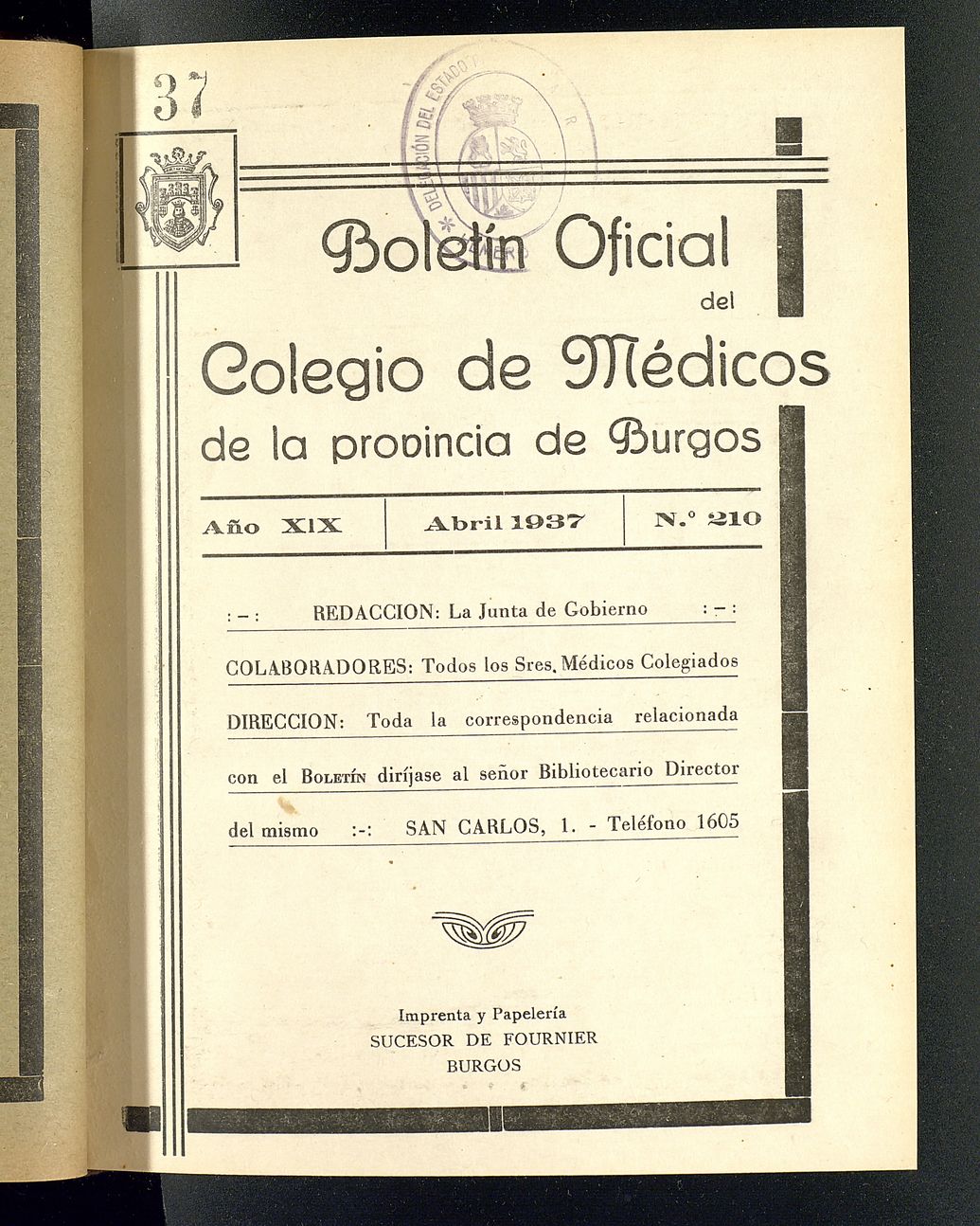Boletín Oficial del Colegio de Médicos de la Provincia de Burgos. Abril de 1937, nº 210