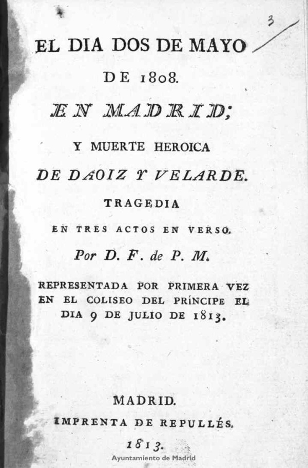 El Día Dos de Mayo de 1808 en Madrid y Muerte heroica de Daoiz y Velarde