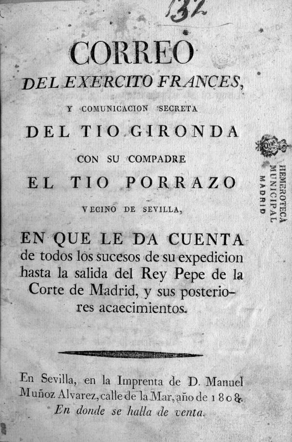 Correo del Exercito Frances, y comunicacin secreta del to Gironda con su compadre el to Porrazo