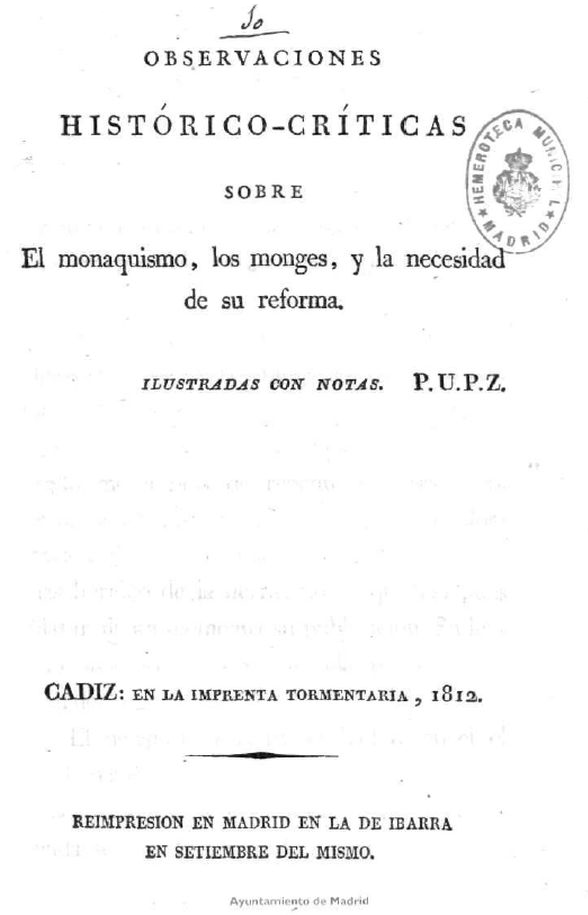 Observaciones histrico-crticas sobre el monaquismo, los monges, y la necesidad de su reforma